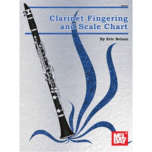 Clarinet Fingering and Scale Chart by Mel Bay Publications