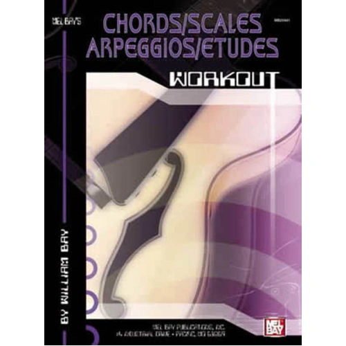 Chords Scales Arpeggios Etudes Workout by William Bay - 24 Pages Guitar Technique Regimen