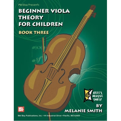 Beginner Viola Theory for Children Book 3 by Melanie Smith-Doderai