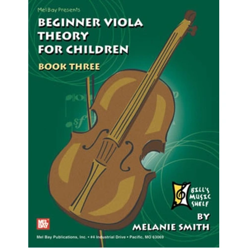 Beginner Viola Theory for Children Book 3 by Melanie Smith-Doderai