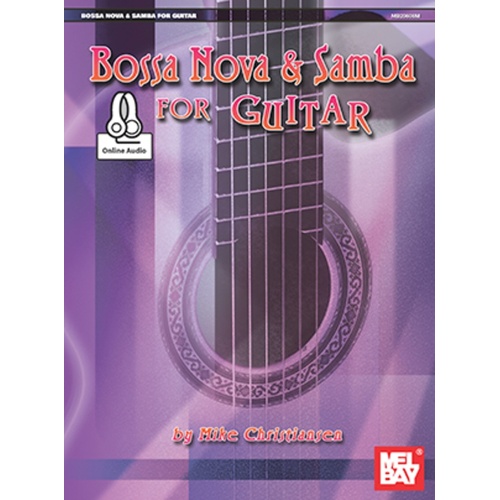 Bossa Nova And Samba For Guitar Book/Oa (Softcover Book/Online Audio) Book