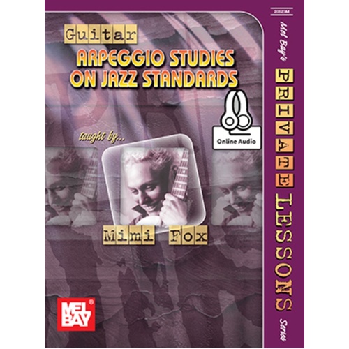 Guitar Arpeggio Studies On Jazz Standards Book/Oa (Softcover Book/Online Audio) Book