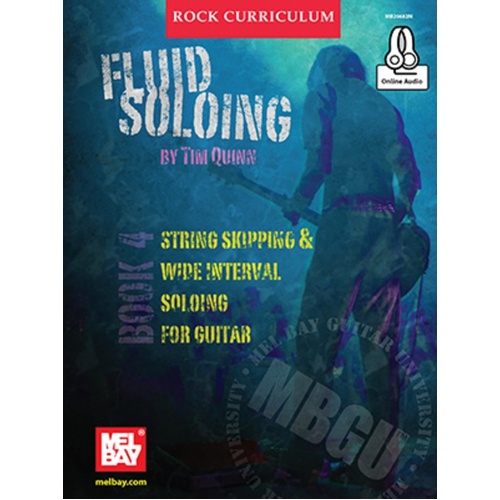 Mbgu Rock Curriculum: Fluid Soloing Book 4 Book/Oa