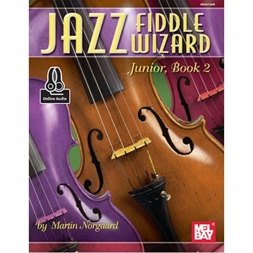 Jazz Fiddle Wizard Junior Book 2/Online Audio (Softcover Book/Online Audio) Book