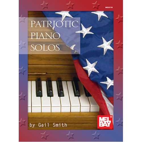 Patriotic Piano Solos Book