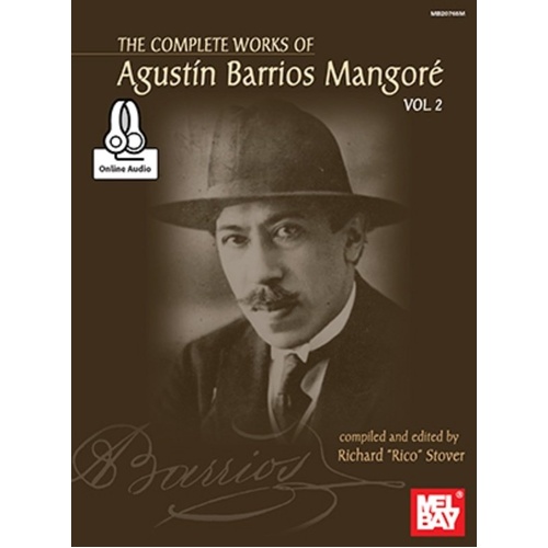 Complete Works of Agustin Barrios Vol 2 with Audio Download