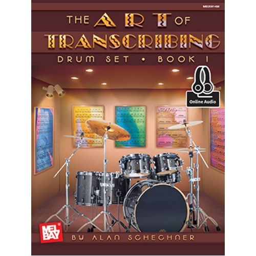 Art Of Transcribing - Drum Set Book 1 Book/Oa (Softcover Book/Online Audio) Book
