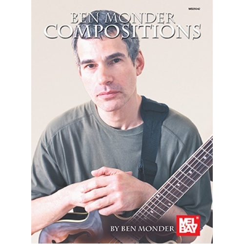 Ben Monder Compositions for Guitar by Mel Bay Publications