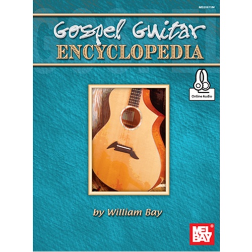 Gospel Guitar Encyclopedia Book/Oa (Softcover Book/Online Audio) Book