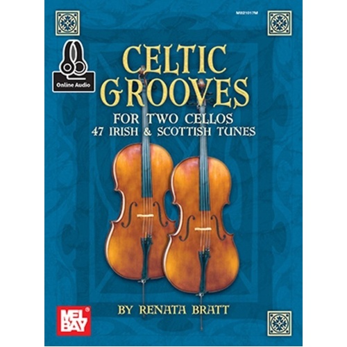 Celtic Grooves for Two Cellos Book by Renata Bratt - 64 Pages, Duet Arrangements, Includes Online Audio