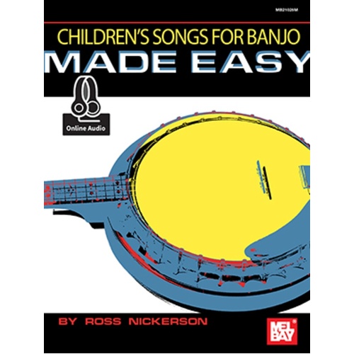 Children's Songs For Banjo Made Easy Book/Oa (Softcover Book/Online Audio) Book