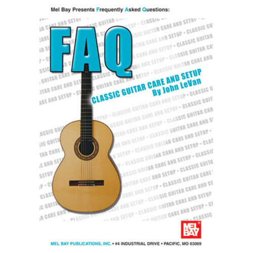 Faq Classic Guitar Care And Setup Book