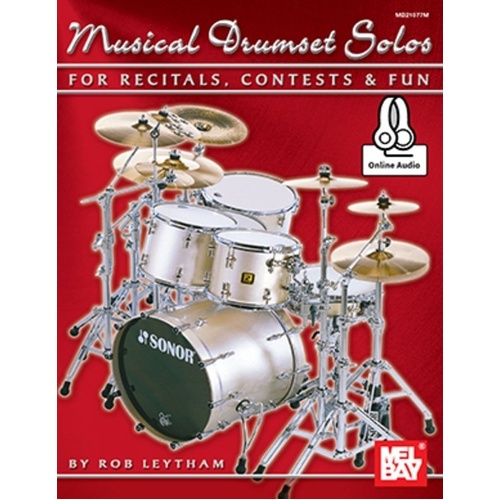 Drumset Solos for Recitals, Contests & Fun by Rob Leytham - 32 Pages, Mel Bay Publications