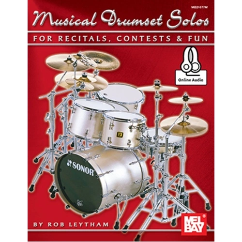 Drumset Solos for Recitals, Contests & Fun by Rob Leytham - 32 Pages, Mel Bay Publications, Includes Companion Audio Download