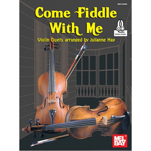 Come Fiddle With Me Book/Online Audio (Softcover Book/Online Audio) Book