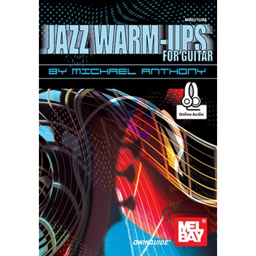 Jazz Warm-Ups For Guitar Book/Oa (Softcover Book/Online Audio) Book