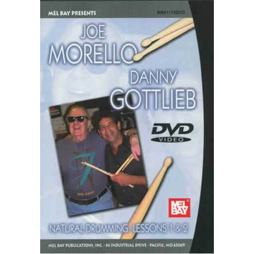 Natural Drumming Lessons 1 & 2 DVD by Joe Morello and Danny Gottlieb
