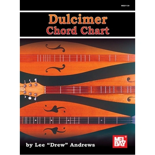 Dulcimer Chord Chart by Mel Bay Publications - 4 Pages, Featuring DAD, DAC, DAA Tunings and Fretboard Diagrams