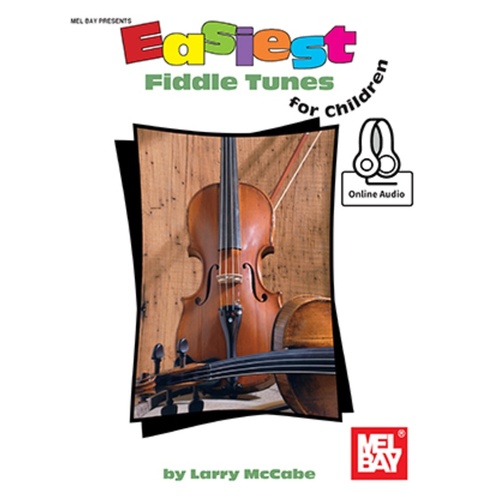 Easiest Fiddle Tunes For Children Book/Online Audio (Softcover Book/Online Audio) Book