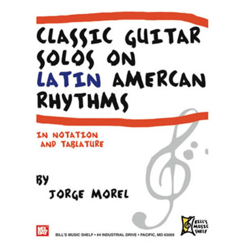 Classic Guitar Solos On Latin American Rhythms Book