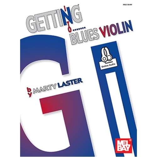 Getting Into Blues Violin Book/Online Audio (Softcover Book/Online Audio) Book