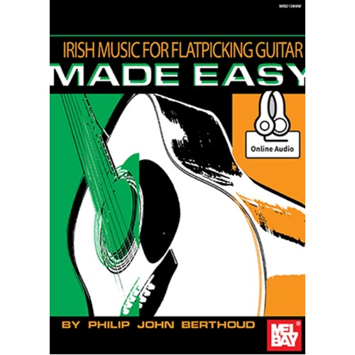 Irish Music For Flatpicking Guitar Made Easy Book/Oa (Softcover Book/Online Audio) Book