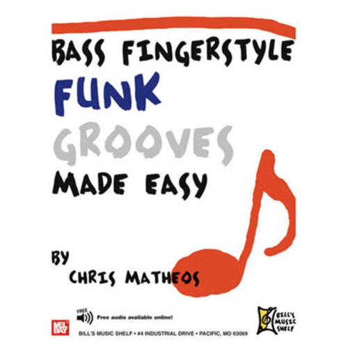 Bass Fingerstyle Funk Grooves Made Easy Book