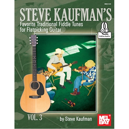 Steve Kaufman's Favorite Fiddle Tunes Vol3 Book