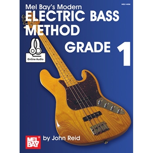 Modern Electric Bass Method Grade 1 by John Reid