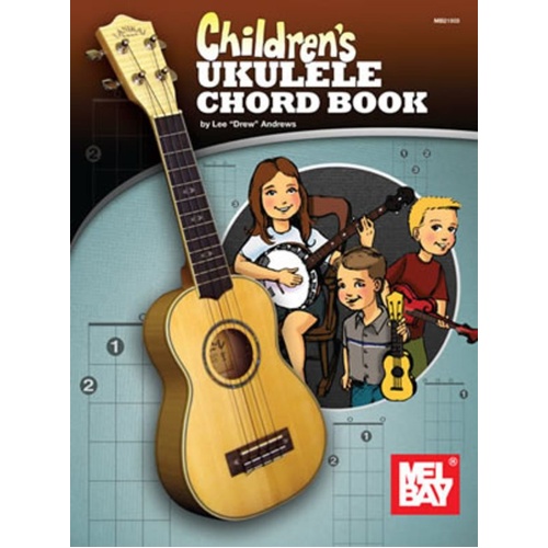 Children's Ukulele Chord Book by Mel Bay Publications - 24 Pages