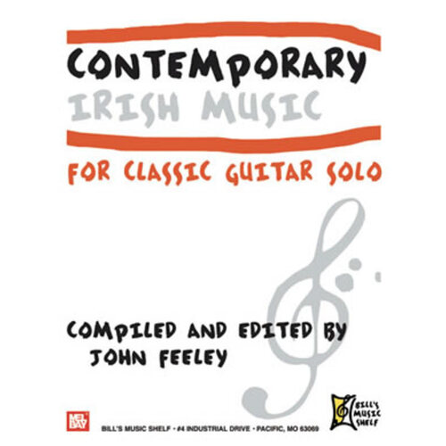 Contemporary Irish Music For Classic Guitar Solo Book