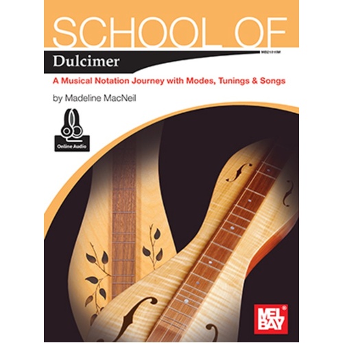 School Of Dulcimer Book/Oa (Softcover Book/Online Audio) Book