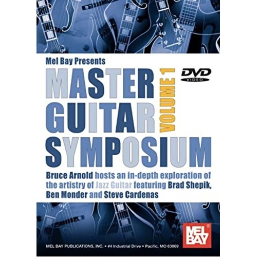 Master Guitar Symposium Volume 1 DVD by Bruce Arnold