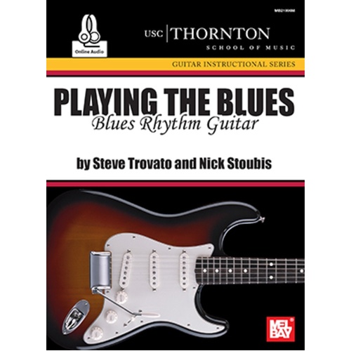 Playing The Blues: Blues Rhythm Guitar Book/Oa (Softcover Book/Online Audio) Book