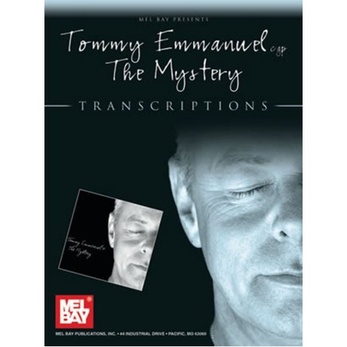 Tommy Emmanuel The Mystery Guitar Tab Book - 136 Pages, Standard Notation & Tablature, Includes Performance Notes