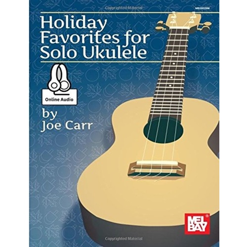 Holiday Favorites For Solo Ukulele Book