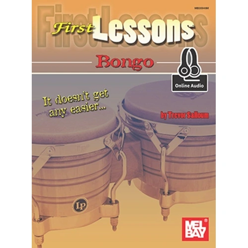 First Lessons Bongo by Trevor Salloum - 28 Pages, Mel Bay Publications, Includes Online Audio Access, Auxiliary Percussion