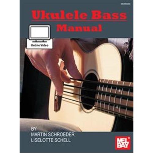 Ukulele Bass Manual by Mel Bay Publications