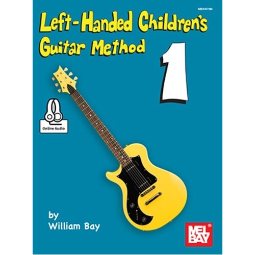 Left-Handed Children's Guitar Method Book by Mel Bay, 48 Pages, Standard Notation, Includes Online Audio