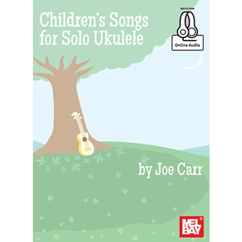 Childrens Songs For Solo Ukulele Book/Oa (Softcover Book/Online Audio) Book