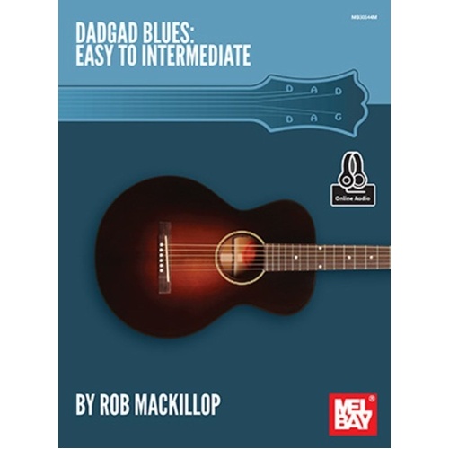 DADGAD Blues for Guitar by Rob MacKillop, 60 pages, Mel Bay Publications, featuring fingerstyle arrangements in DADGAD tuning.