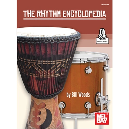 Rhythm Encyclopedia by Bill Woods - 6,561 Notated Rhythms for Drums & Percussion, 140 Pages, Mel Bay Publications