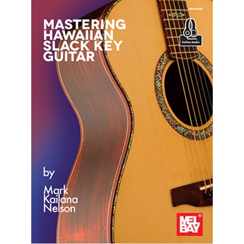 Mastering Hawaiian Slack Key Guitar Book/Online Audio