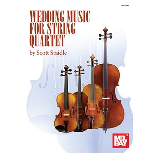 Wedding Music for String Quartet by Scott Staidle, 14 arrangements for violin, cello, viola. Suitable for intermediate to advanced musicians.