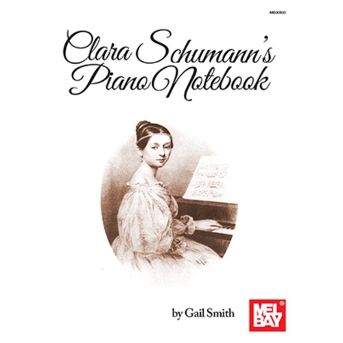 Clara Schumanns Piano Notebook