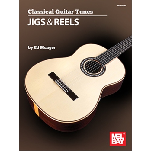 Classical Guitar Tunes Jigs & Reels Book/Online Audio
