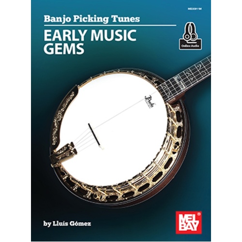 Banjo Picking Tunes Early Music Gems Tab Book/Online Audio