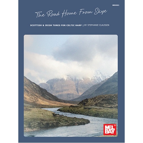 Road Home From Skye Scottish & Irish Tunes Celtic Harp