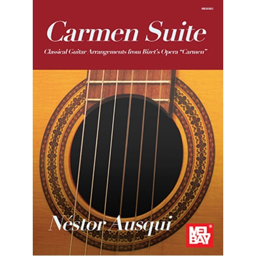 Carmen Suite For Classical Guitar Arr Ausqui
