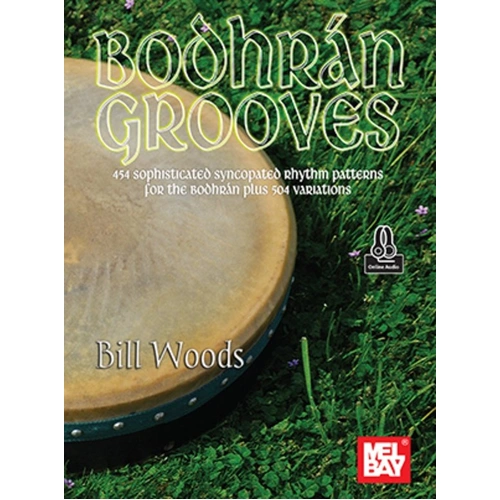 Bodhran Grooves Book by Mel Bay Publications - 454 Rhythms for Drums & Percussion